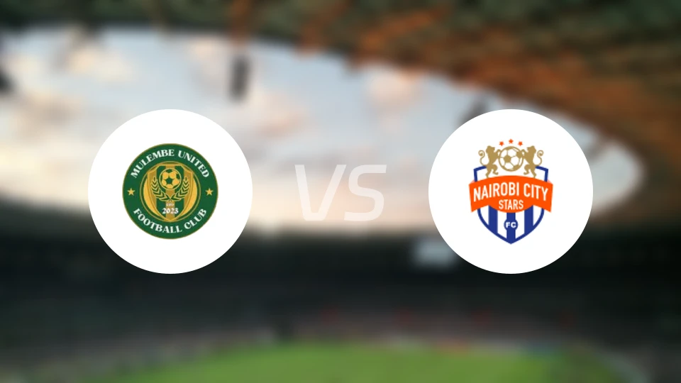 穆伦贝联vs内罗毕星城比分预测【2025/12/17】