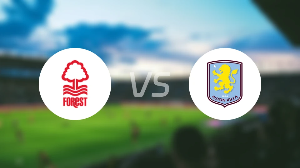 诺丁汉森林vs阿斯顿维拉比分预测【2026/04/12】