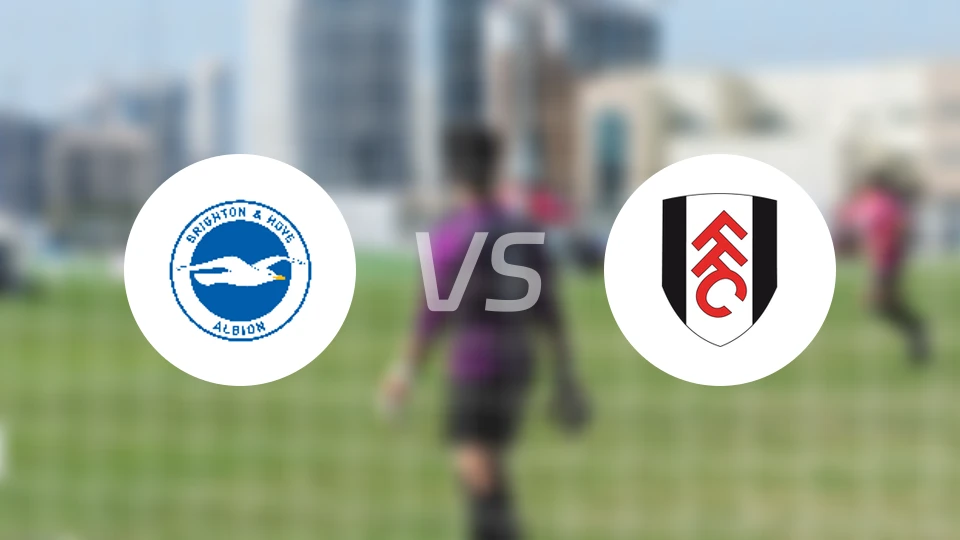 布莱顿U21vs富勒姆U21比分结果战报【2026/03/07】