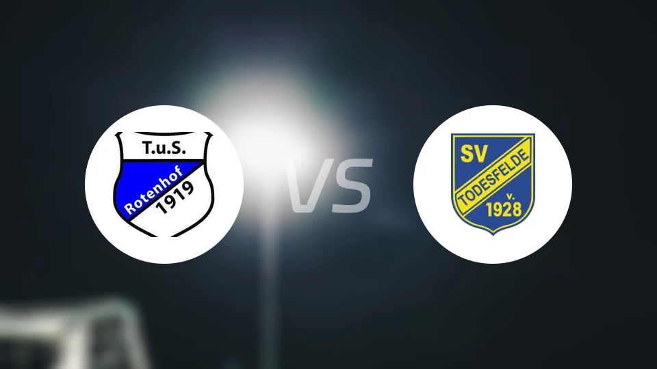 图斯罗滕霍夫vs托德斯费尔德比分预测【2026/03/28】