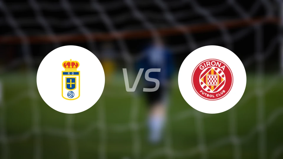 皇家奥维耶多vs赫罗纳比分预测【2026/01/31】