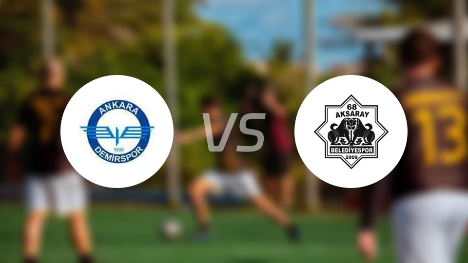 安卡拉德米斯堡vs阿卡沙雷士邦比分预测【2025/12/06】