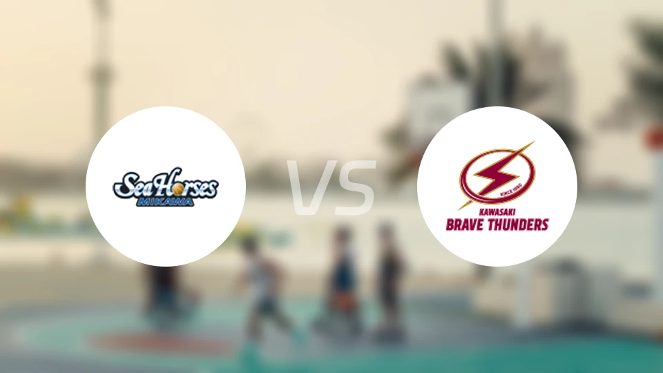 三河海马vs川崎雷霆勇者比分预测【2026/03/28】