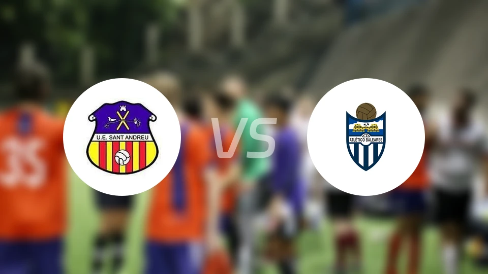 圣特安德雷vs巴利阿里竞技比分预测【2026/03/22】