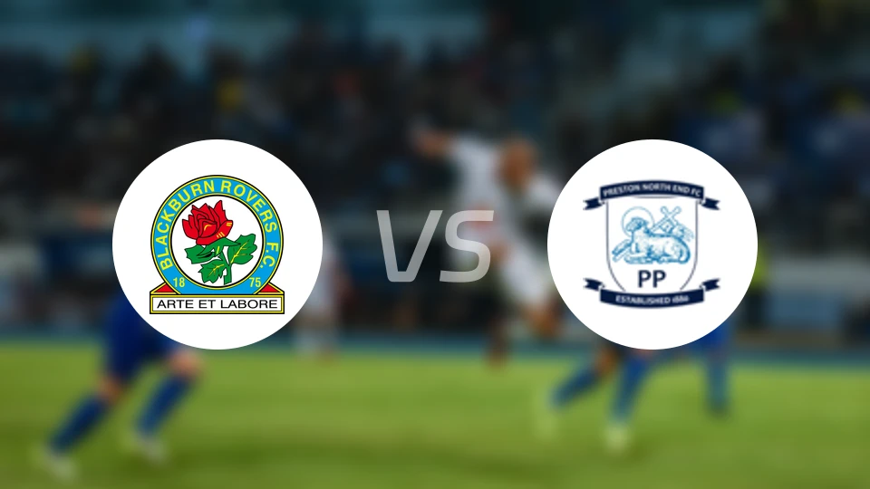 布莱克本vs普雷斯顿比分结果战报【2026/02/21】