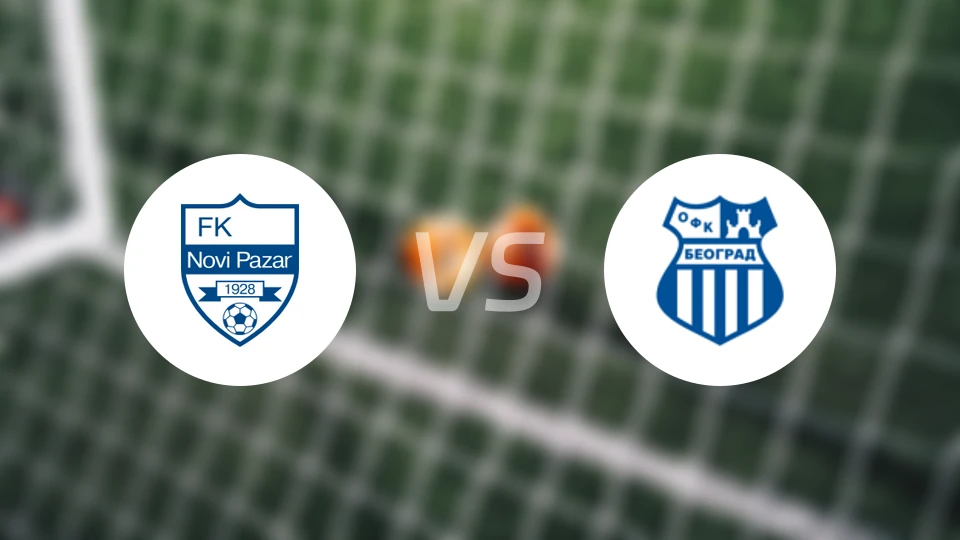 诺维帕扎尔vsOFK贝尔格莱德比分预测【2026/02/15】