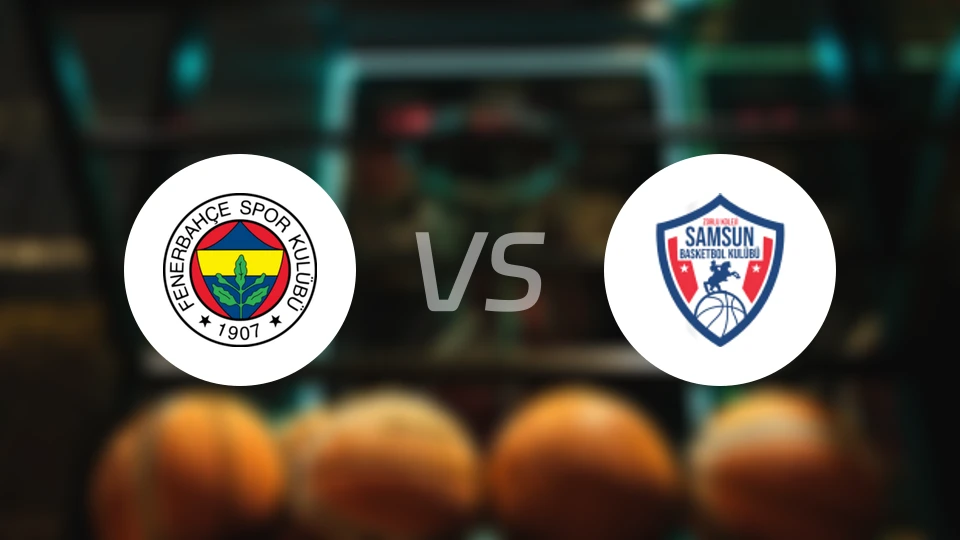 费内巴切发展女篮vs萨姆松女篮比分预测【2026/02/11】