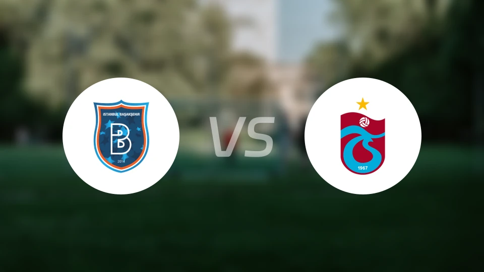 巴萨克赛尔vs特拉布宗比分预测【2025/11/25】