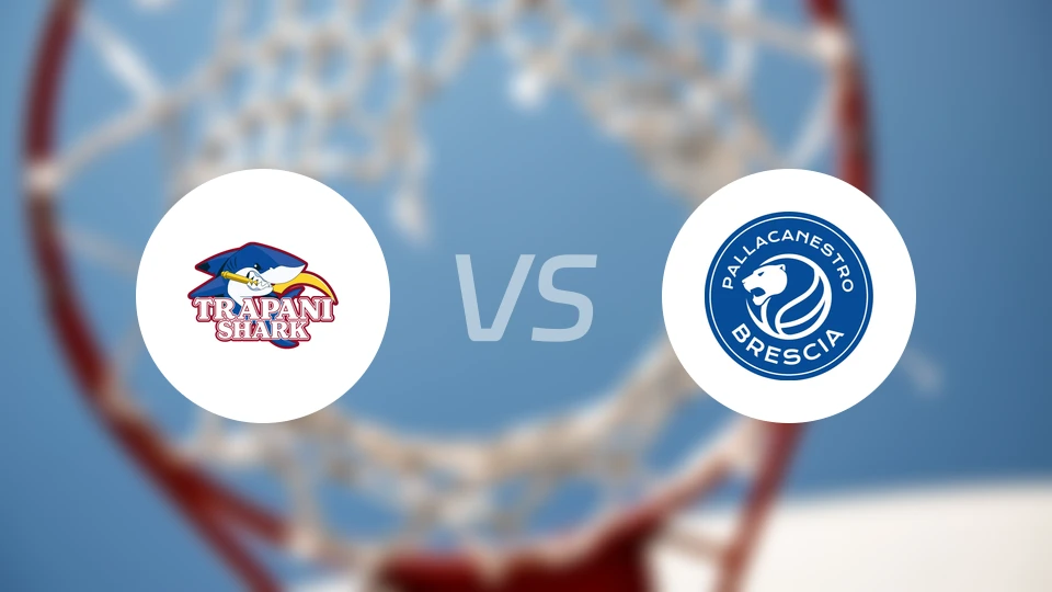 特拉帕尼鲨鱼vs布雷西亚比分预测【2025/11/03】