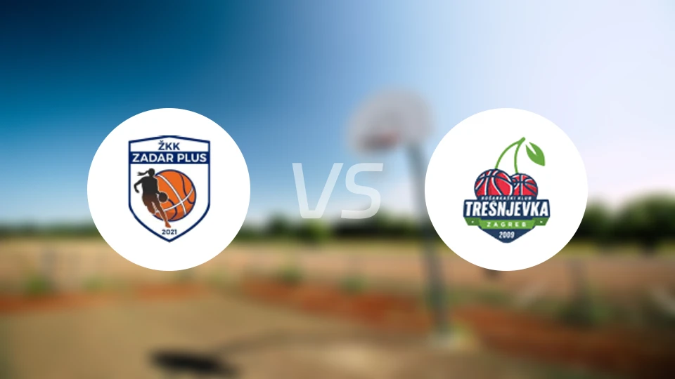 扎达尔Plus女篮vs特雷斯尼耶夫卡女篮比分预测【2026/03/22】