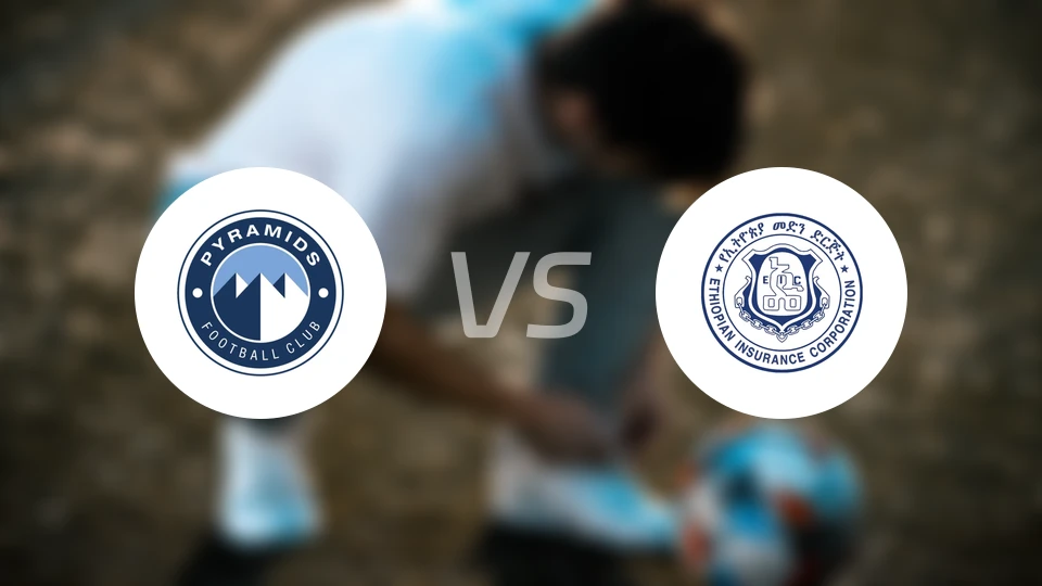 金字塔vs埃塞俄比亚保险比分预测【2025/10/31】