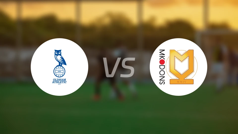 奥尔德姆vs米尔顿凯恩斯比分预测【2026/04/06】