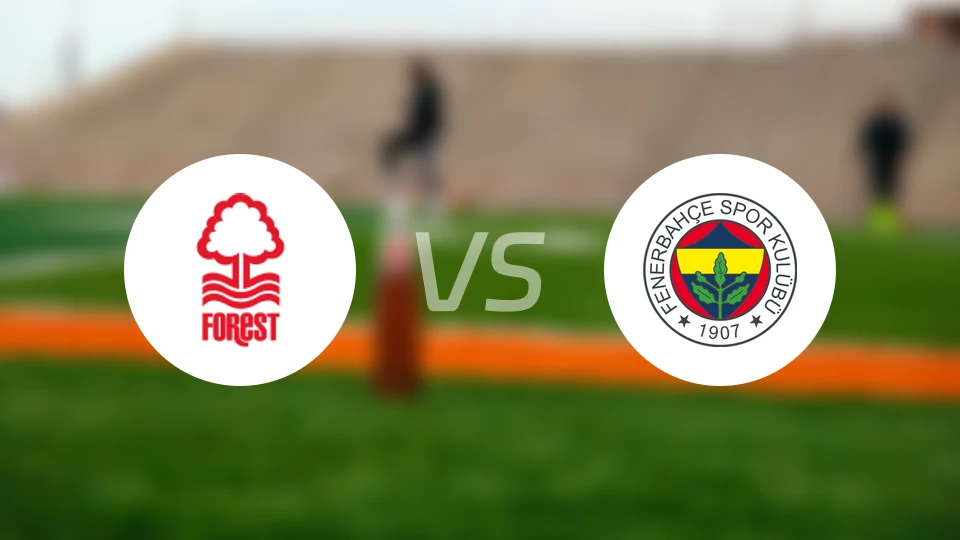 诺丁汉森林vs费内巴切比分结果战报【2026/02/27】