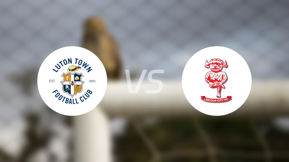卢顿vs林肯城比分预测【2026/01/17】
