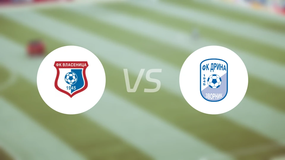 FK弗拉塞尼察vs德里纳比分预测【2026/02/28】