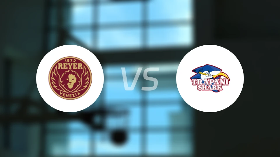 威尼斯雷耶vs特拉帕尼鲨鱼比分预测【2026/01/26】