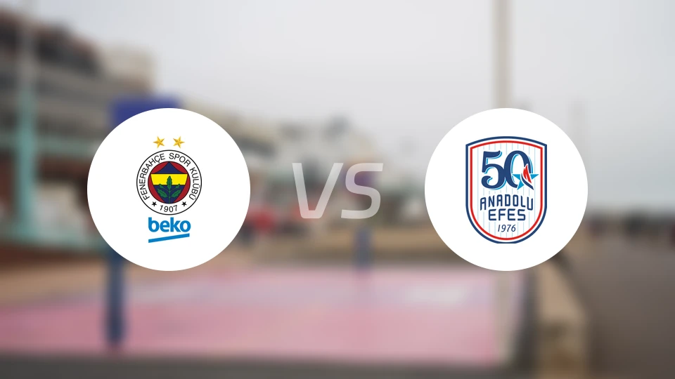 费内巴切vs安纳托利亚艾菲斯比分预测【2025/12/15】