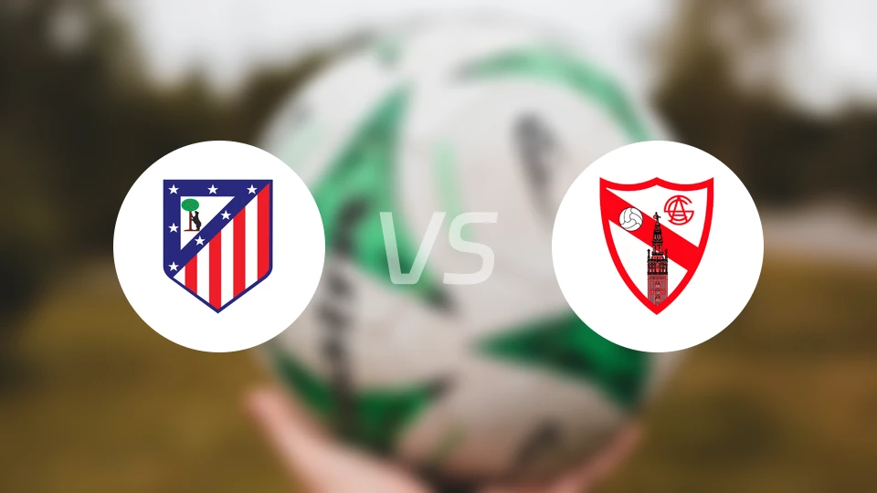 马德里竞技B队vs塞维利亚体育会比分预测【2025/12/15】