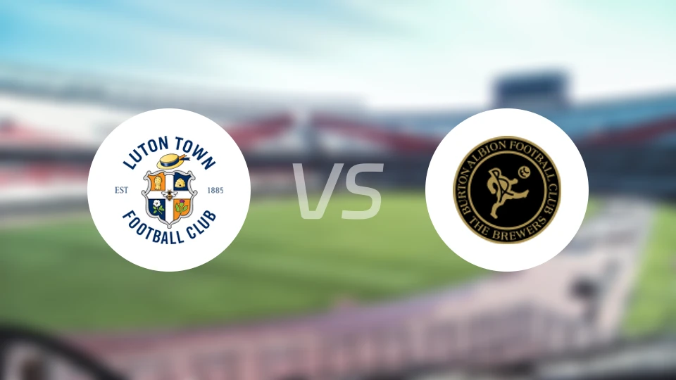 卢顿vs伯顿比分预测【2026/02/21】