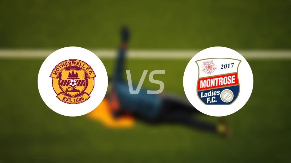 马瑟韦尔女足vs蒙特罗斯女足LFC比分结果战报【2026/03/23】