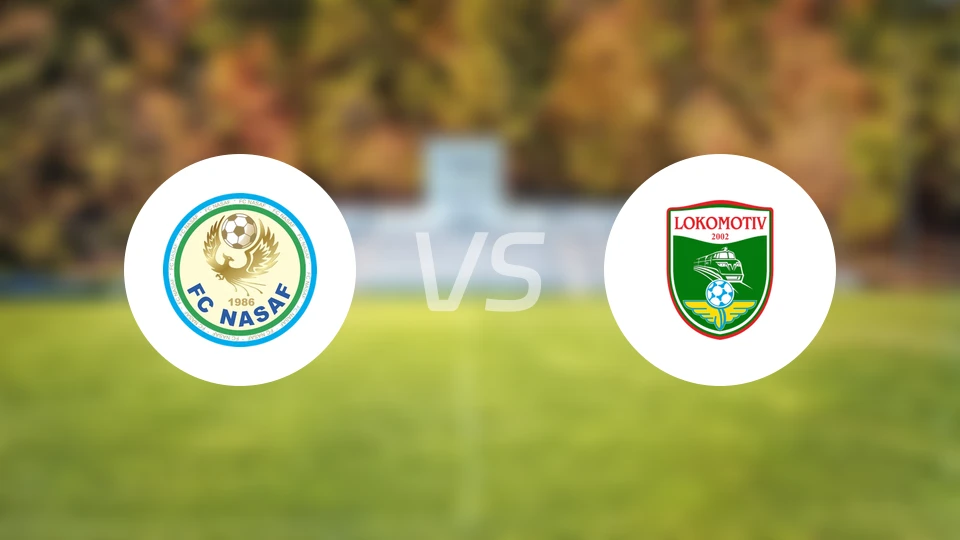 纳萨夫vs塔什干火车头比分预测【2026/04/23】
