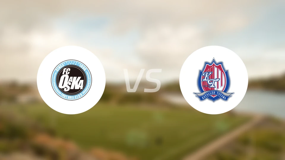 FC大阪vs富山胜利比分预测【2026/04/11】