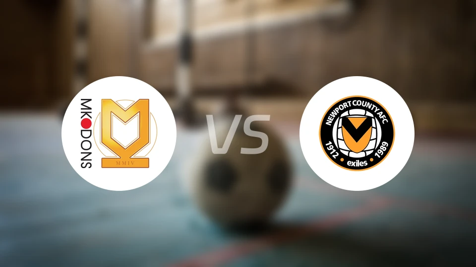 米尔顿凯恩斯vs纽波特郡比分预测【2026/02/14】