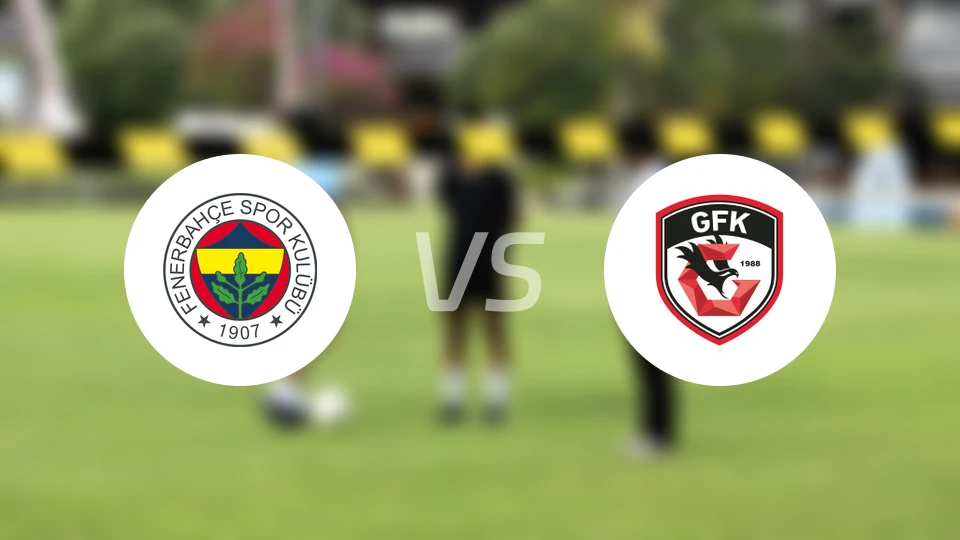 费内巴切vs加济安泰普比分预测【2026/03/18】