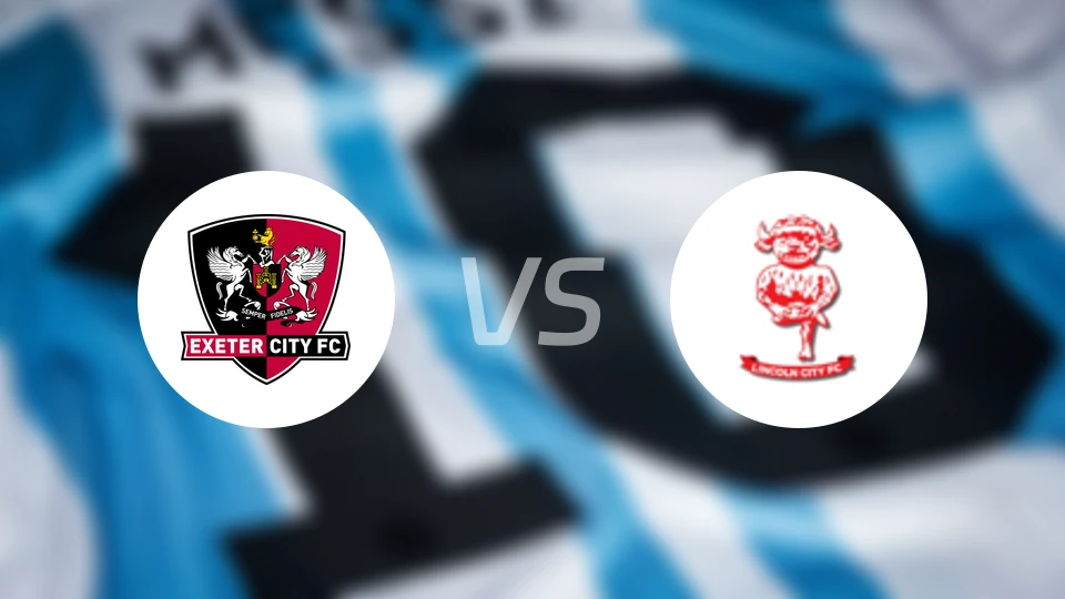 埃克塞特城vs林肯城比分预测【2026/01/10】