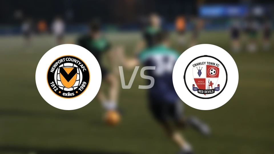 纽波特郡vs克劳利比分预测【2026/04/03】