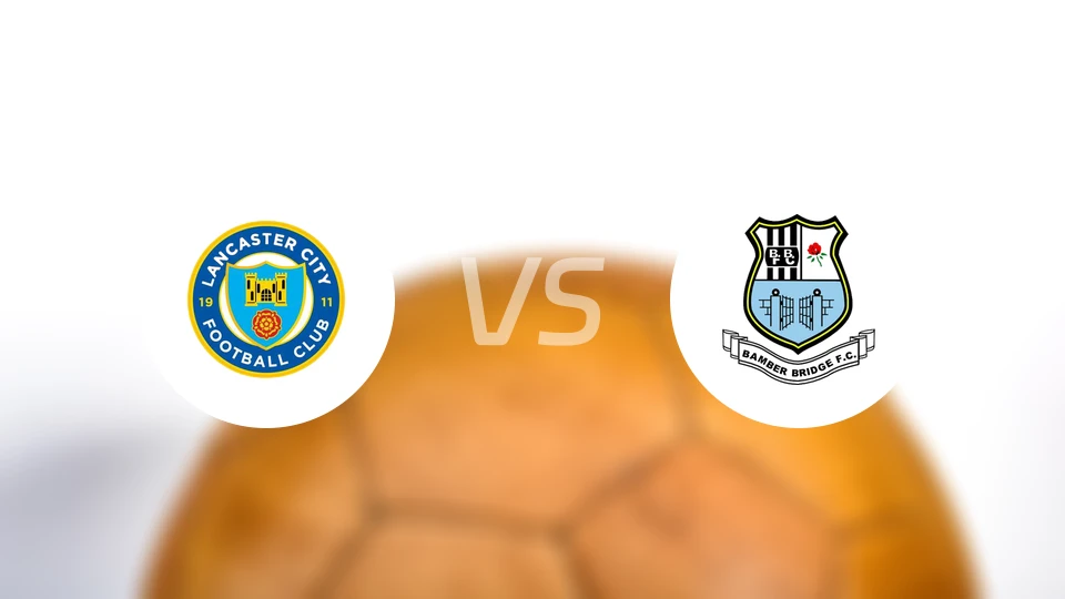 兰卡斯特vs班巴布利治比分预测【2025/12/26】