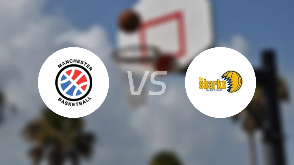 曼彻斯特篮球vs谢菲尔德比分预测【2026/01/10】