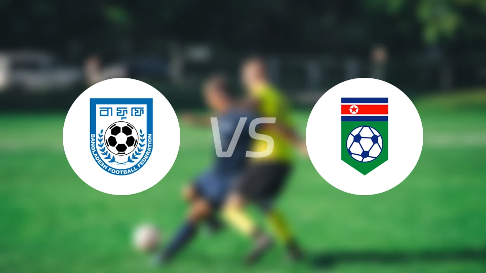 孟加拉国女足vs朝鲜女足比分结果战报【2026/03/06】