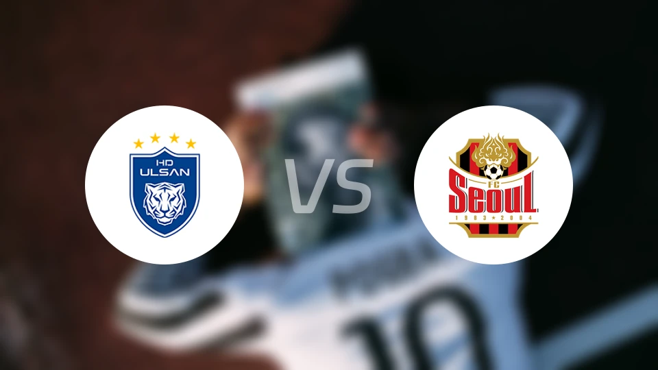 蔚山HDvsFC首尔比分预测【2026/03/07】