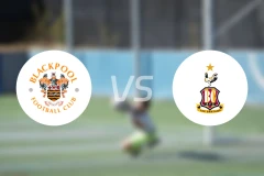 布莱克浦vs布拉德福德比分预测【2026/01/04】