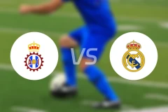 皇家阿维勒斯vs皇家马德里卡斯蒂亚比分预测【2026/02/22】